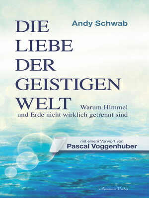 cover image of Die Liebe der Geistigen Welt